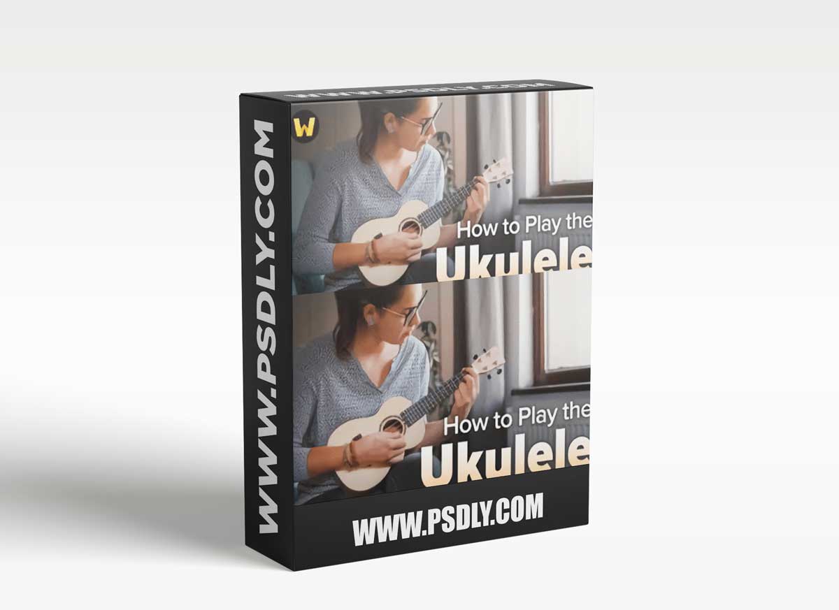 TTC - How to Play the Ukulele