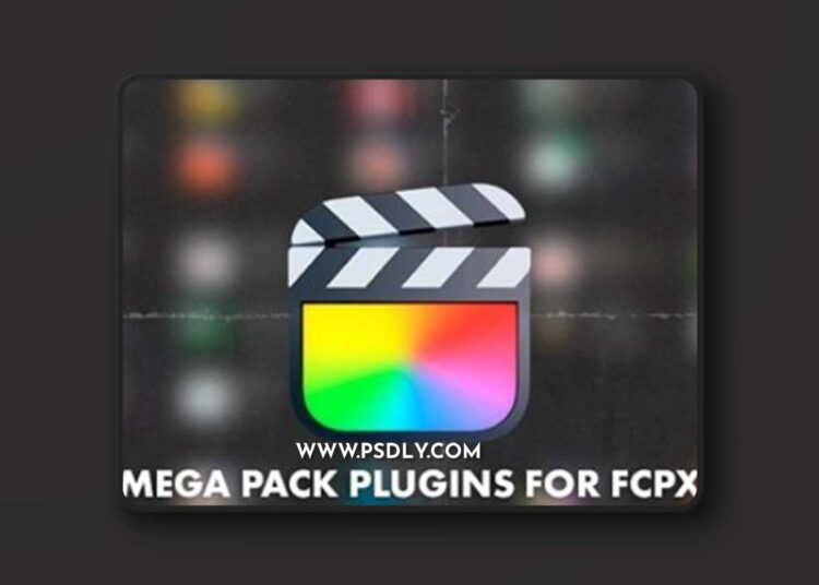 Mega Pack Plugins for Final Cut Pro 1 Mega Pack Plugins for Final Cut Pro